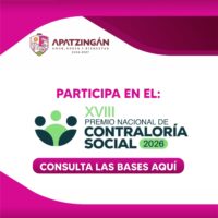 El ayuntamiento de Apatzingán te invita a participar en el premio nacional de contraloría social 2026.
